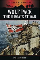 Hitler's War Machine - Wolf Pack