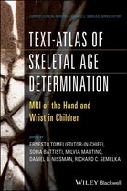 Current Clinical Imaging - Text-Atlas of Skeletal Age Determination