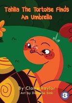 Tahlia The Tortoise Finds An Umbrella