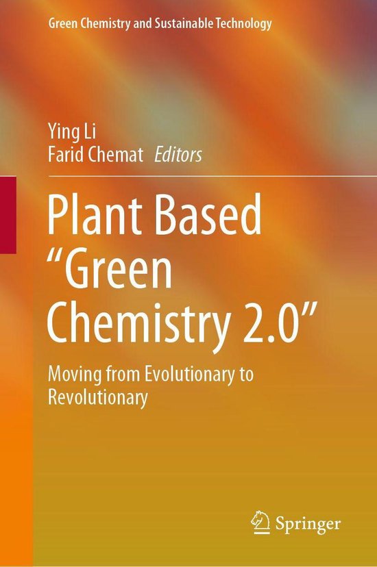 Green Chemistry and Sustainable Technology - Plant Based “ ... - cover