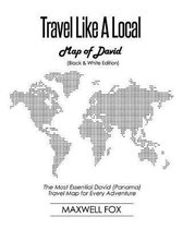 Travel Like a Local - Map of David (Black and White Edition)