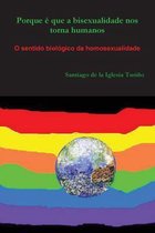 Porque e Que a Bisexualidade Nos Torna Humanos