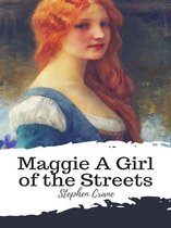 Maggie A Girl of the Streets