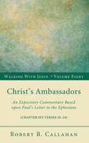 Walking with Jesus- Christ's Ambassadors
