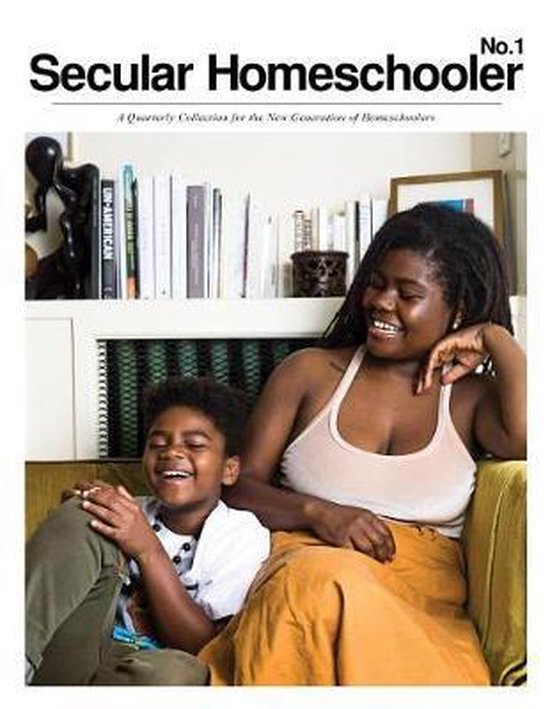 Secular Homeschooler Magazine Issue One - cover