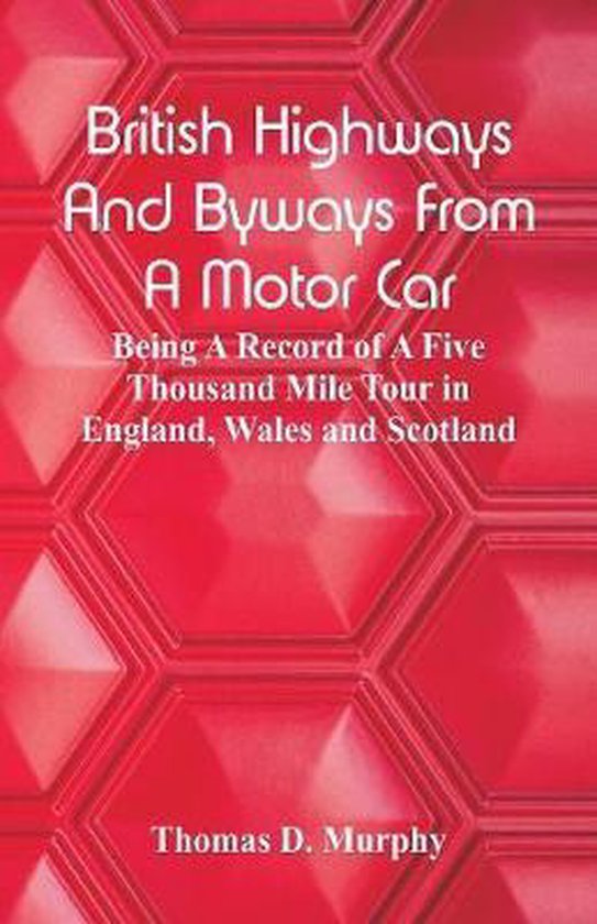 British Highways And Byways From A Motor Car - cover