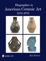 Biographies in American Ceramic Art