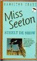 Miss seeton steelt de show