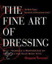 The Fine Art of Dressing