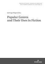 Transatlantic Studies in British and North American Culture 23 - Popular Genres and Their Uses in Fiction