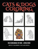 Adult Coloring Cats and Dogs: Advanced coloring (colouring) books for adults with 44 coloring pages