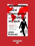 The New Confessions of an Economic Hit Man