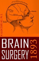 Brain Surgery: 1893 (Abridged, New Intro)