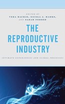 Critical Perspectives on the Psychology of Sexuality, Gender, and Queer Studies-The Reproductive Industry