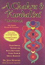 A Chakra and Kundalini Workbook