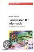 Basiswissen IT / Informatik 1: Informationstechnik