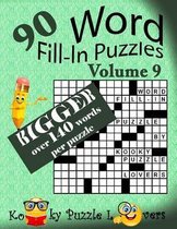 Word Fill-In Puzzles, Volume 9, Over 140 words per puzzle