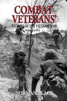 Combat Veterans' Stories- Combat Veterans' Stories of the Vietnam War