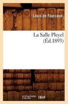 Arts-La Salle Pleyel (�d.1893)