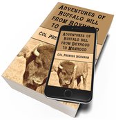 Dime Novels 4 - Adventures of Buffalo Bill from Boyhood to Manhood