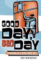 Good Day, Bad Day