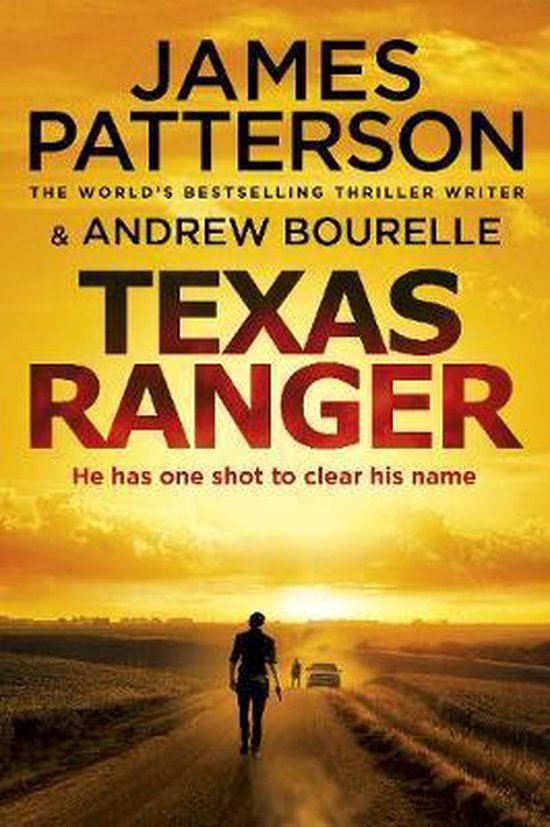 Texas Ranger, James Patterson 9781787460096 Boeken bol