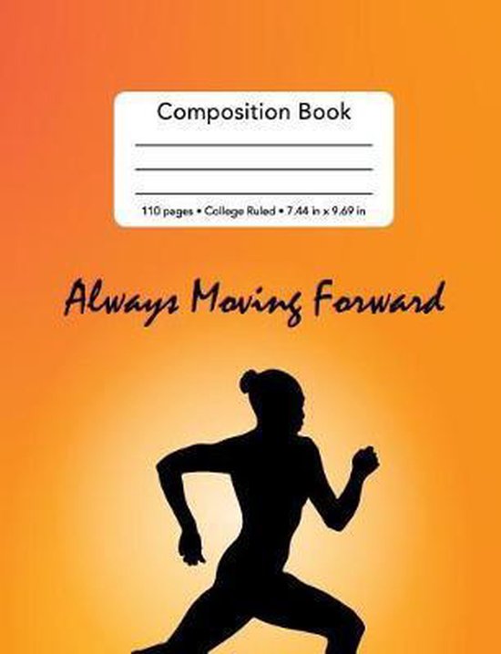 Bol Com Composition Book 110 Pages College Ruled 7 44 In X 9 69 In Always Moving