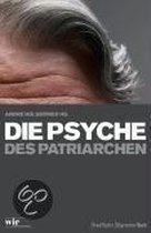 Die Psyche des Patriarchen