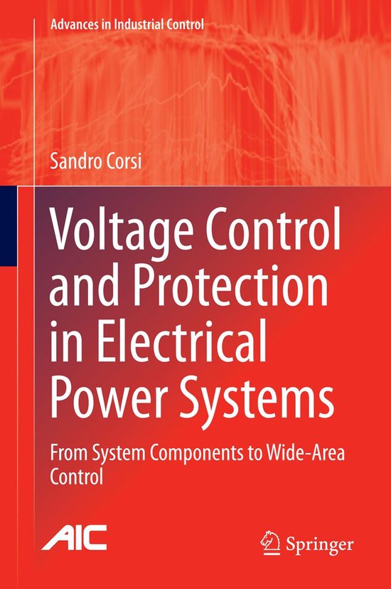 Advances in Industrial Control Voltage Control and Protection in