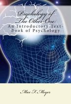 Psychology of the Other-One