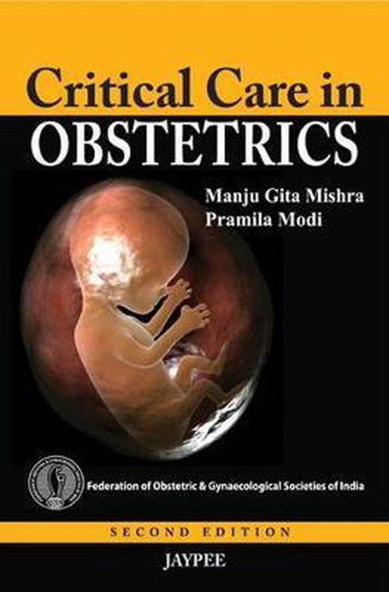 Critical Care in Obstetrics 9789350904466 Manju Gita Mishra