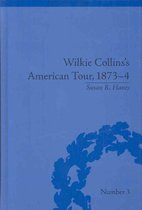 The History of the Book- Wilkie Collins's American Tour, 1873-4