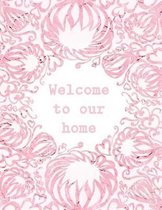 Welcome to Our Home