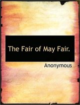 The Fair of May Fair.