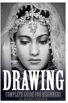 Drawing: Complete Guide for Beginners