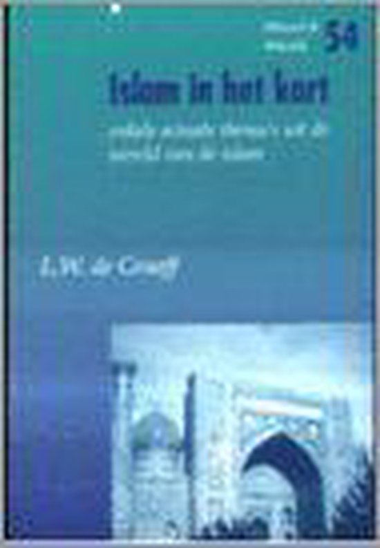Cover van het boek 'Islam in het kort' van L.W. de Graaff