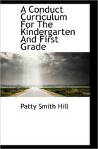 A Conduct Curriculum for the Kindergarten and First Grade