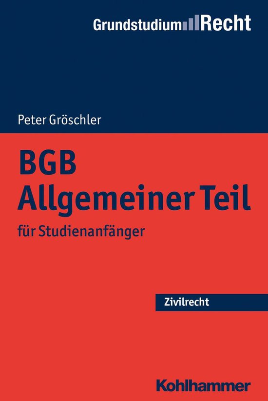 Lehrbuch Bgb Allgemeiner Teil BGB Allgemeiner Teil (ebook), Peter Gröschler | 9783170290341 | Boeken