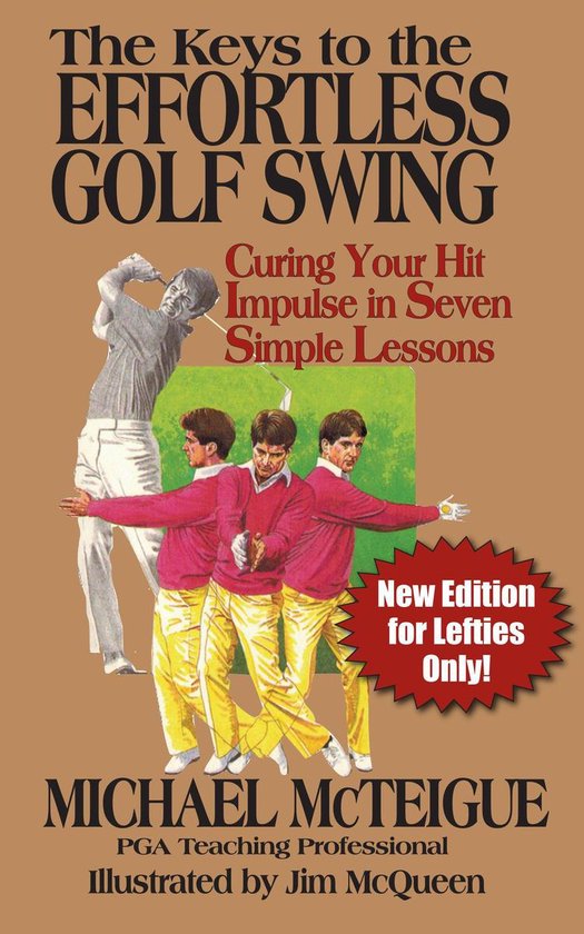 Golf Instruction for Beginners and Intermediate Golfers The Keys to