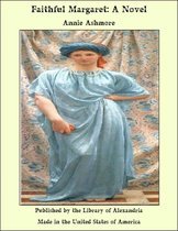 Faithful Margaret: A Novel