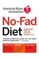American Heart Association - American Heart Association No-Fad Diet