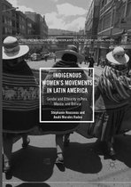 Crossing Boundaries of Gender and Politics in the Global South- Indigenous Women’s Movements in Latin America