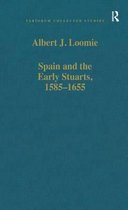 Spain and the Early Stuarts, 1585â€“1655
