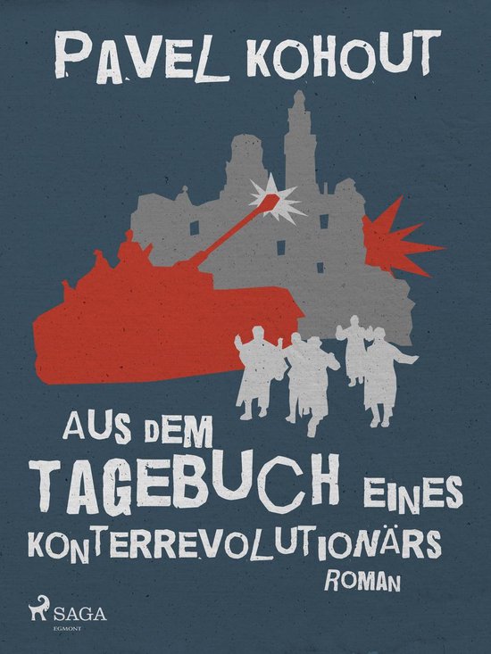 Boek 'Aus dem Tagebuch eines Konterrevolutionärs' met een rode tank en grijze gebouwen op een blauwe achtergrond.