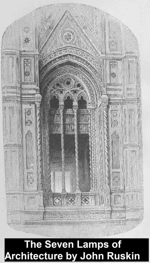 The Seven Lamps of Architecture, Illustrated - cover