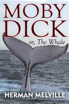 Moby Dick; or, the Whale