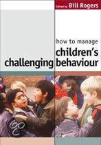 How To Manage Children's Challenging Behaviour