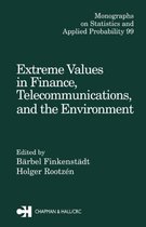 Extreme Values In Finance, Telecommunications, And The Environment