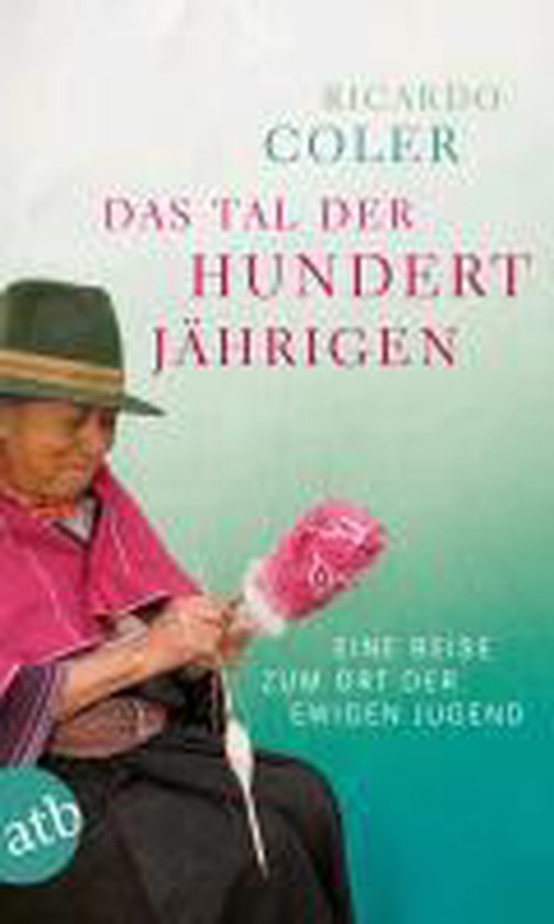 Das Tal der Hundertjährigen - cover