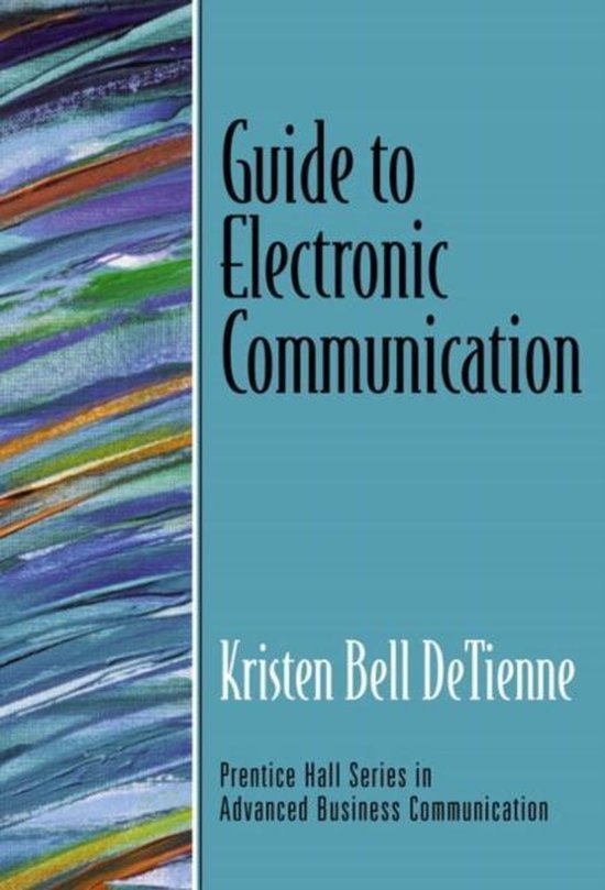 Guide to Electronic Communication (Guide to Business Communication